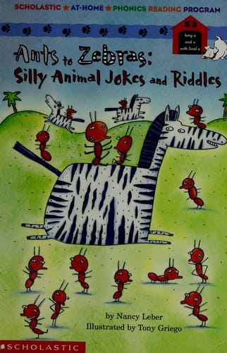 Cover of Ants to Zebras Silly Animal Jokes and Riddles