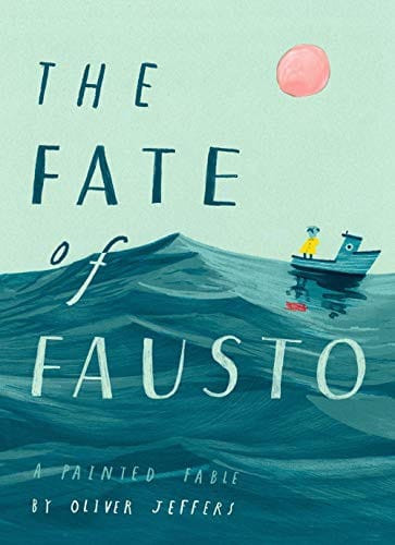 Cover of The Fate of Fausto: A Painted Fable