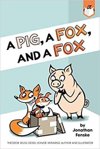 Cover of A Pig, a Fox, and a Fox