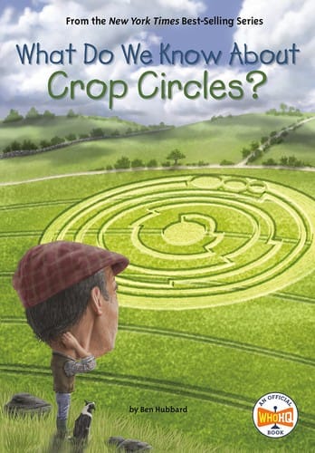Cover of What Do We Know About Crop Circles?