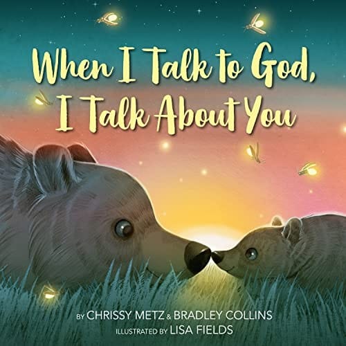 Cover of When I Talk to God, I Talk About You