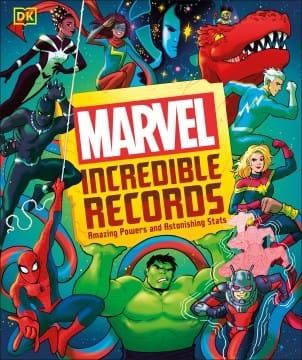 Cover of Marvel Incredible Records Amazing Powers and Astonishing Stats