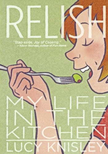 Cover of Relish My Life in the Kitchen