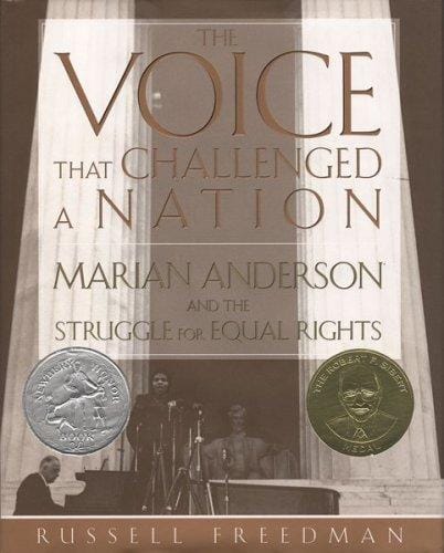 Cover of The Voice that Challenged a Nation Marian Anderson and the Struggle for Equal Rights