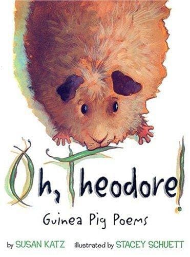 Cover of Oh, Theodore!: Guinea Pig Poems
