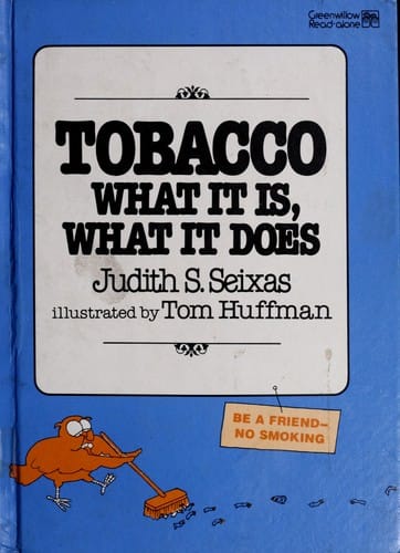 Cover of Tobacco What it Is, what it Does