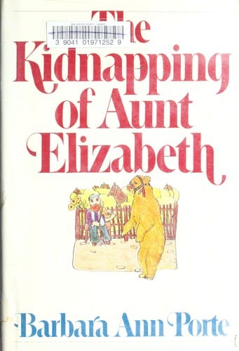 Cover of The Kidnapping of Aunt Elizabeth