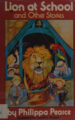 Cover of Lion at School and Other Stories