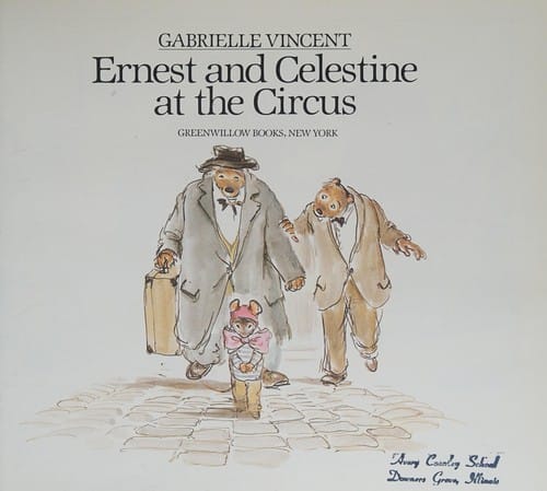 Cover of Ernest and Celestine at the Circus
