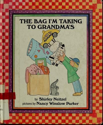 Cover of The Bag I'm Taking to Grandma's