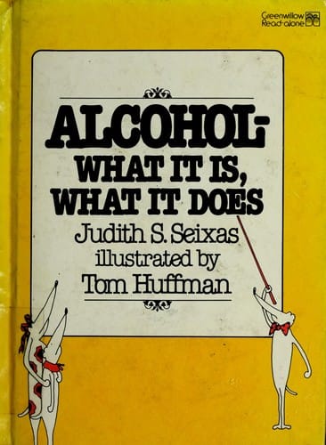 Cover of Alcohol--what it Is, what it Does