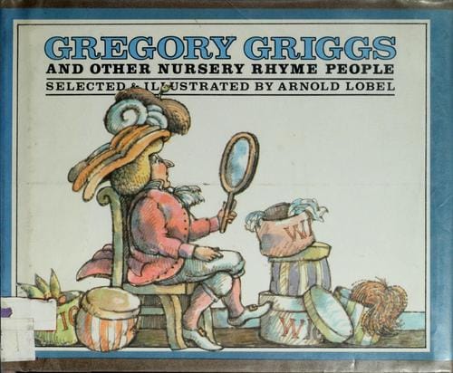 Cover of Gregory Griggs and Other Nursery Rhyme People