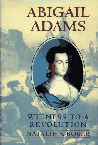Cover of Abigail Adams Witness to a Revolution