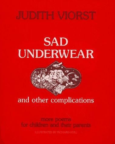 Cover of Sad Underwear and Other Complications: More Poems for Children and their Parents