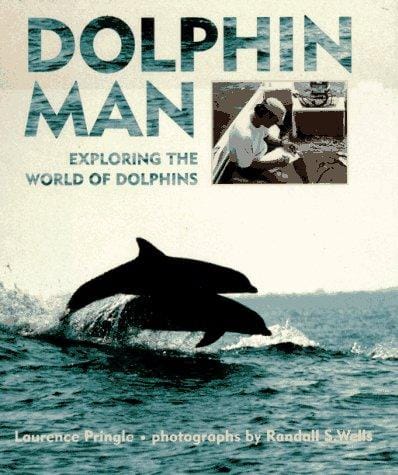 Cover of Dolphin Man Exploring the World of Dolphins