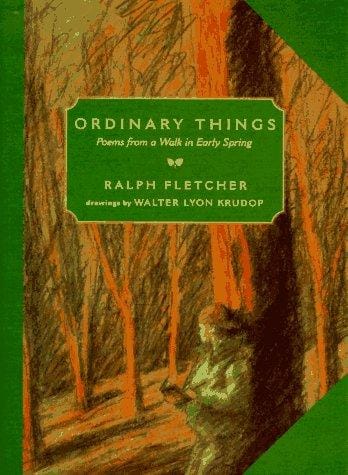 Cover of Ordinary Things Poems from a Walk in Early Spring