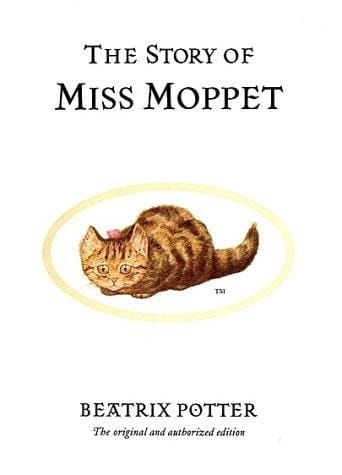 Cover of The Story of Miss Moppet