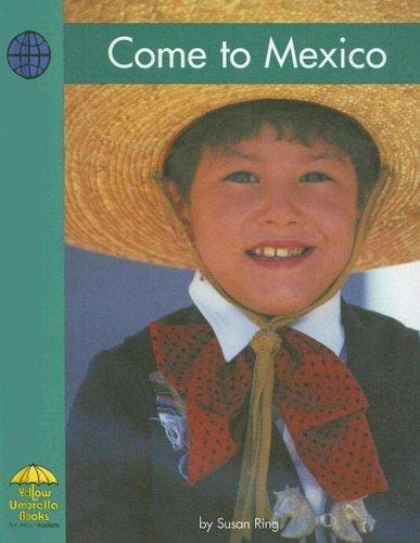 Cover of Come to Mexico