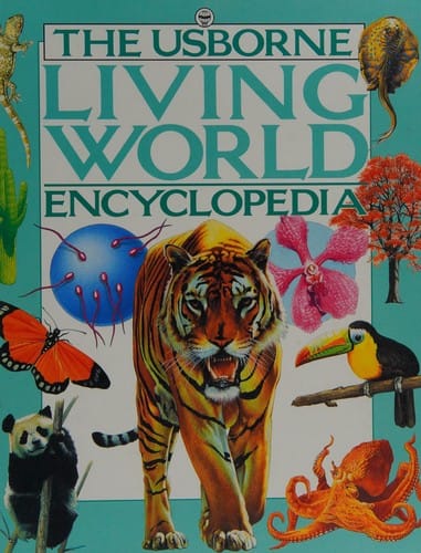 Cover of The Usborne Living World Encyclopedia