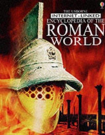 Cover of The Usborne Internet-linked Encyclopedia of the Roman World