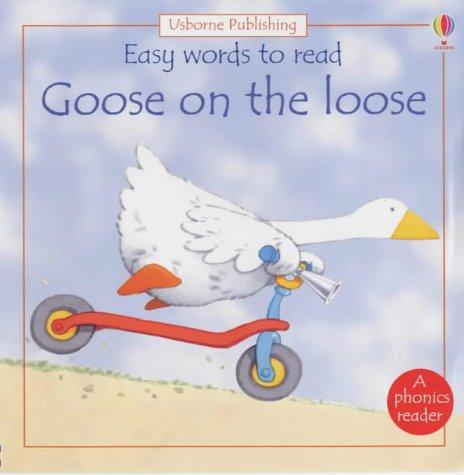 Cover of Goose on the Loose