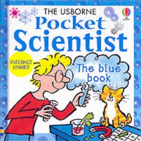 Cover of The Usborne Pocket Scientist The Blue Book