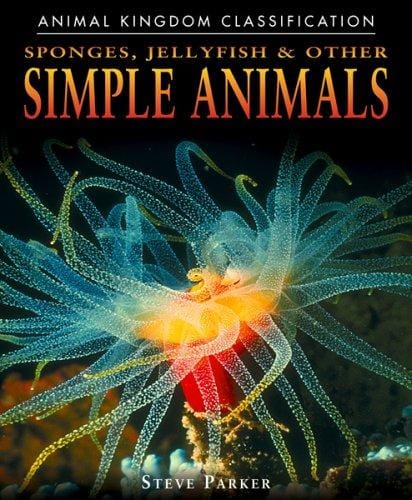 Cover of Sponges, Jellyfish, and Other Simple Animals