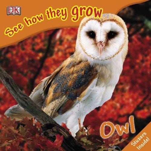 Cover of See How They Grow - Owl