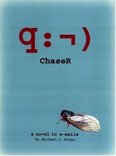 Cover of ChaseR A Novel in E-mails