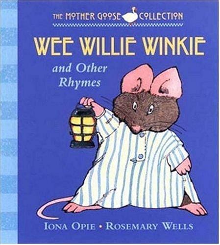 Cover of Wee Willie Winkie and Other Rhymes