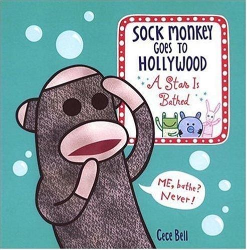 Cover of Sock Monkey Goes to Hollywood: A Star is Bathed