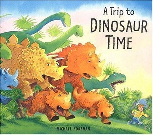 Cover of A Trip to Dinosaur Time