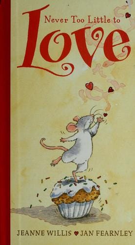 Cover of Never Too Little to Love