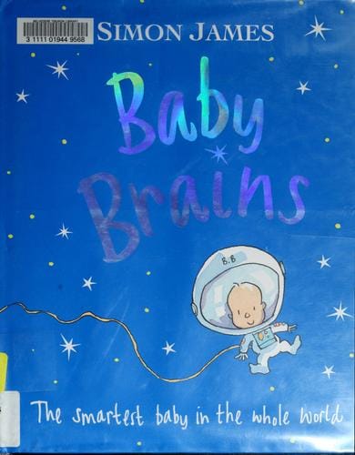 Cover of Baby Brains: The Smartest Baby in the Whole World