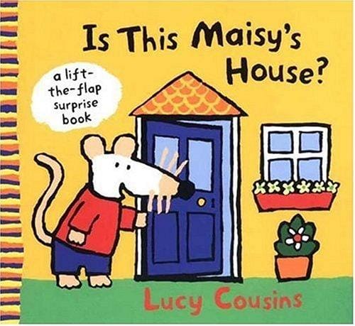 Cover of Is this Maisy's House?