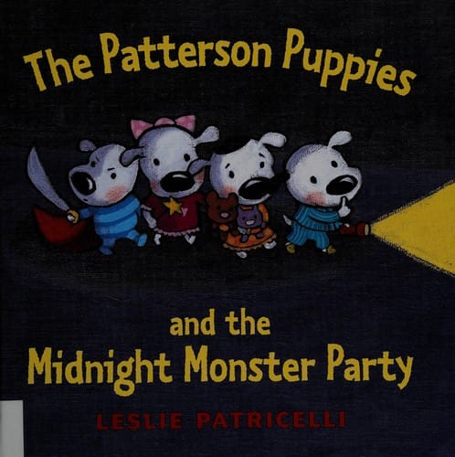 Cover of The Patterson Puppies and the Midnight Monster Party