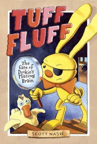 Cover of Tuff Fluff The Case of Duckie's Missing Brain