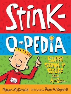 Cover of Stink-o-pedia Super Stink-y Stuff from A to Zzzzz