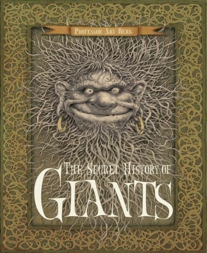 Cover of The Secret History of Giants: Or The Codex Giganticum
