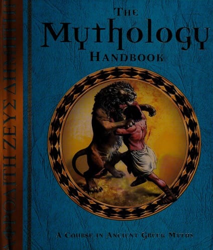 Cover of The Mythology Handbook: A Course in Ancient Greek Myths