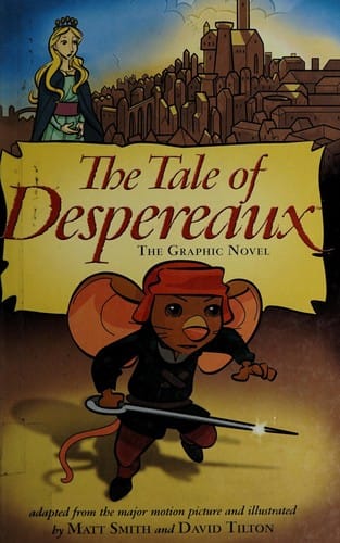 Cover of The Tale of Despereaux The Graphic Novel