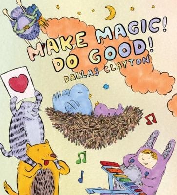 Cover of Make Magic! Do Good!