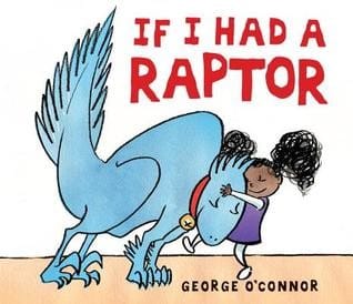 Cover of If I Had a Raptor