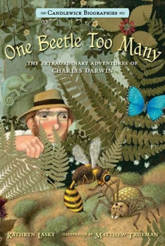 Cover of One Beetle Too Many: The Extraordinary Adventures of Charles Darwin