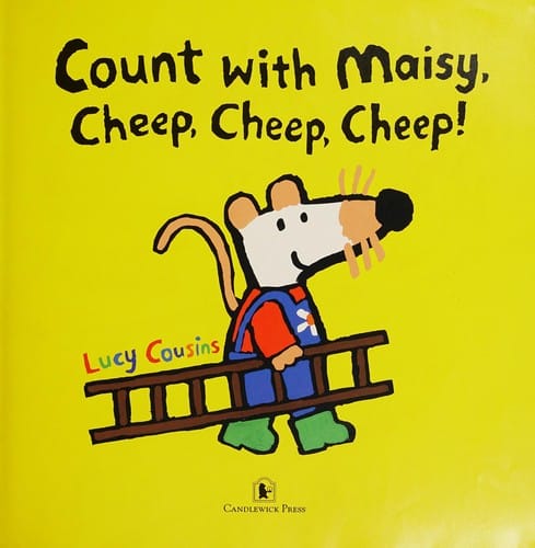 Cover of Count with Maisy, Cheep, Cheep, Cheep!