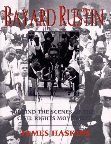Cover of Bayard Rustin: Behind the Scenes of the Civil Rights Movement