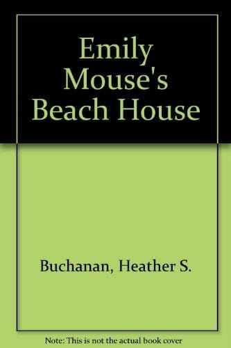 Cover of Emily Mouse's Beach House