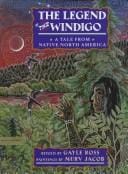 Cover of The Legend of the Windigo: A Tale from Native North America