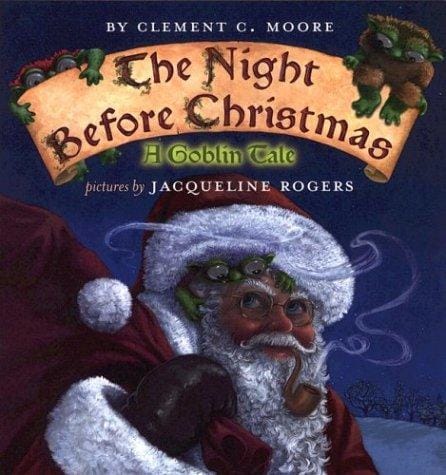 Cover of The Night Before Christmas: A Goblin Tale