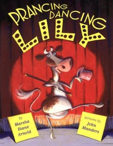 Cover of Prancing, Dancing Lily